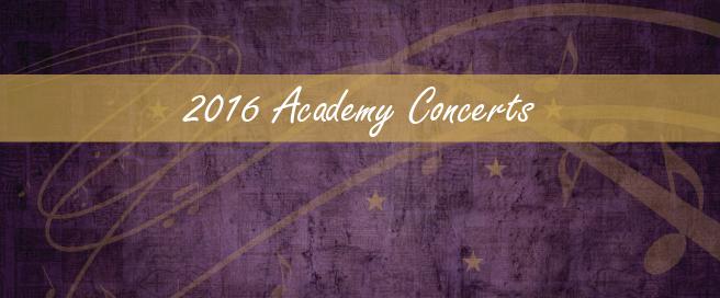 Academy 2016 Concert Schedule